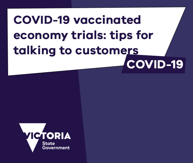 COVID-19 vaccinated economy trials tips for talking to customers