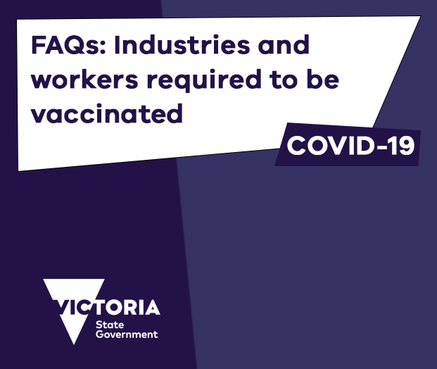 FAQs industries and workers required to be vaccinated